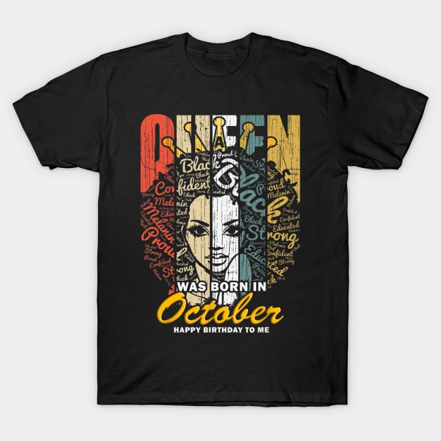 October Birthday Shirts for Women - Black African Queen T-Shirt by Fowlerbg